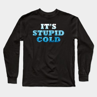 How Cold Is It? Long Sleeve T-Shirt